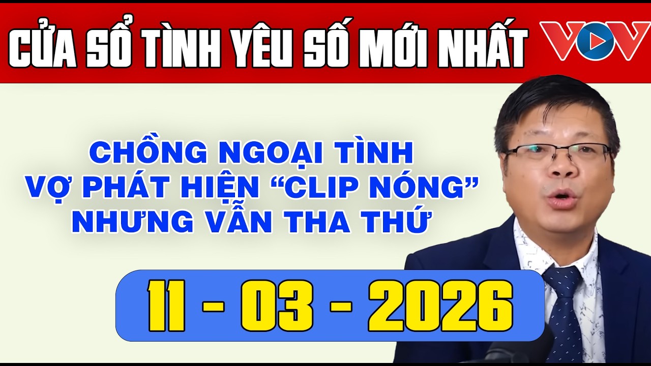 Trò Chuyện Cùng Đinh Đoàn: Nghe Cửa Sổ Tình Yêu Ngày 11/03/2025 | Tư Vấn Tâm Lý, Tình Yêu, Hôn Nhân