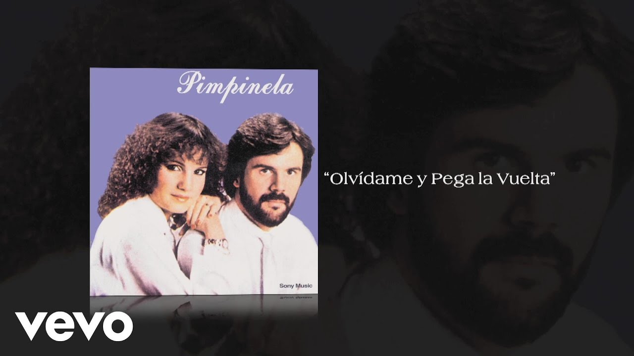 Pimpinela - Olv&iacute;dame y Pega la Vuelta (Pseudo Video)