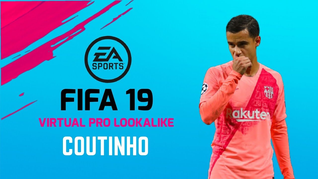 FIFA 19 | VIRTUAL PRO LOOKALIKE TUTORIAL - COUTINHO