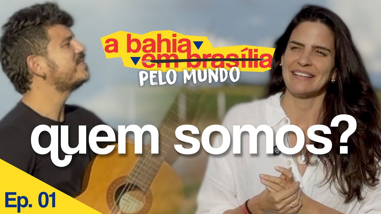 A Bahia uniu nossas vidas | A Bahia pelo mundo (Ep. 01)