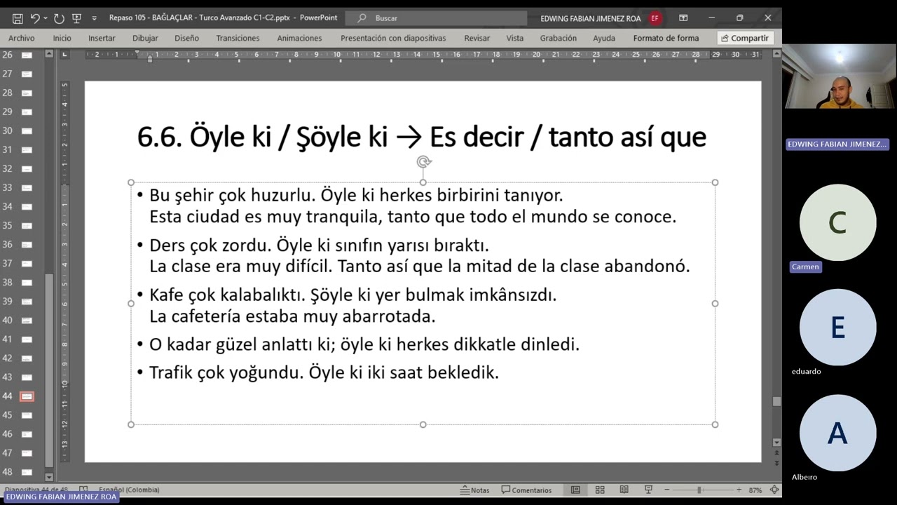 Repaso 105 - Bağlaçlar (conectores) - Parte 6 de 6 - Turco Avanzado C1-C2