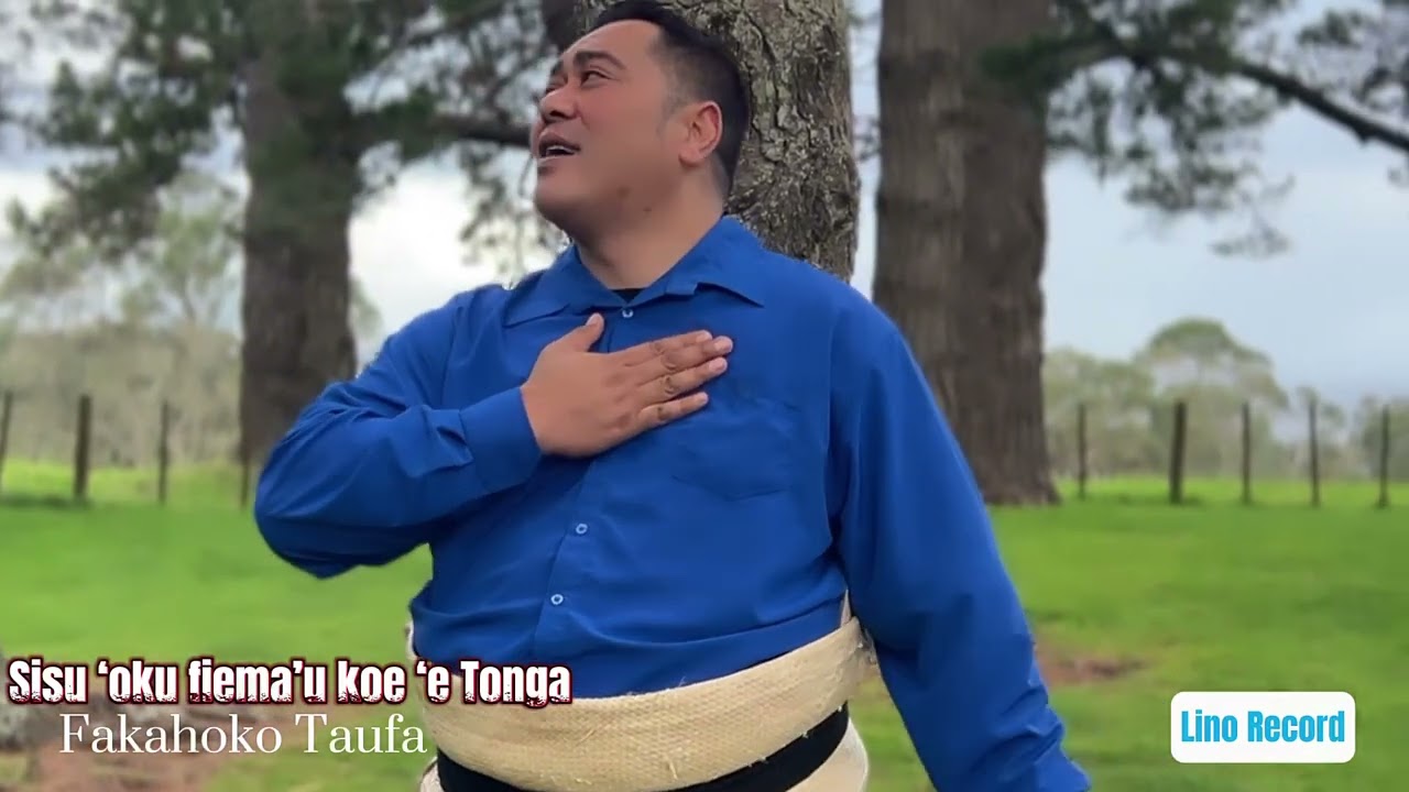 Fakahoko Taufa - Sisu ‘Oku Fiema’u Koe ‘E Tonga 🇹🇴
