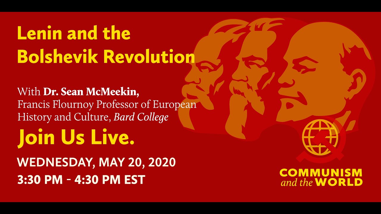 Communism and the World — Lenin and the Bolshevik Revolution