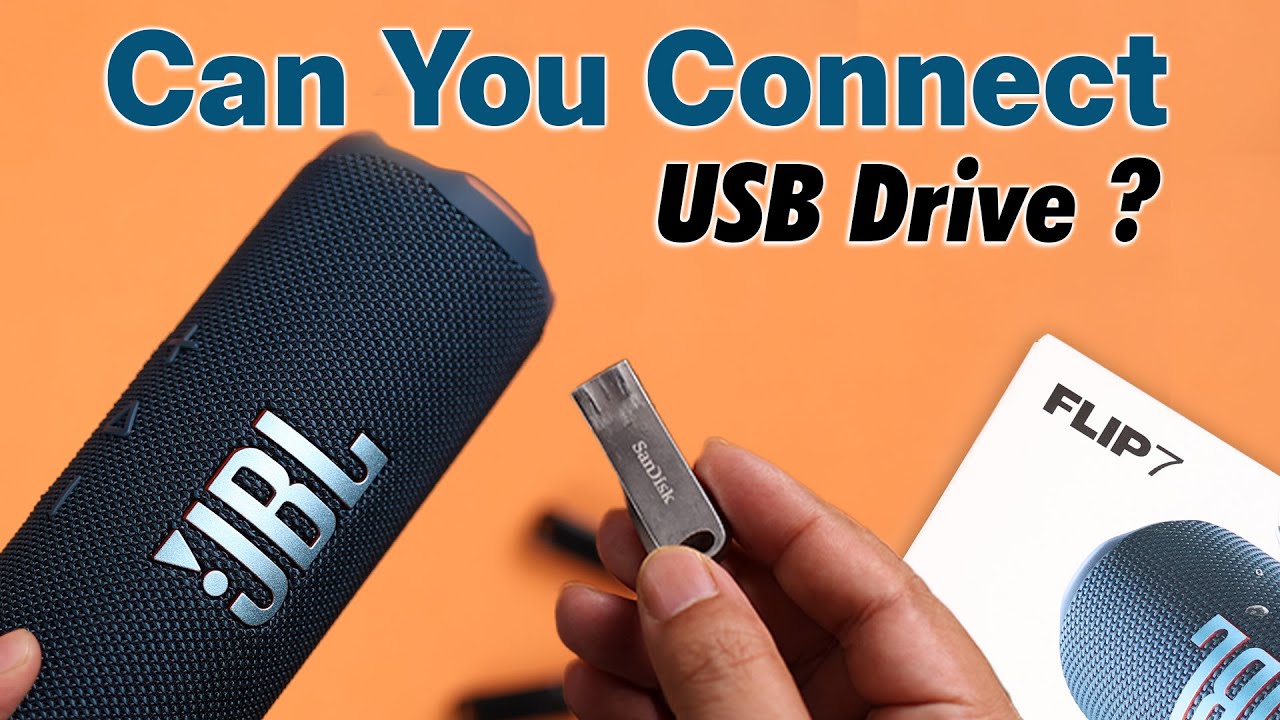 Can You Connect USB Drive to JBL Flip 7!