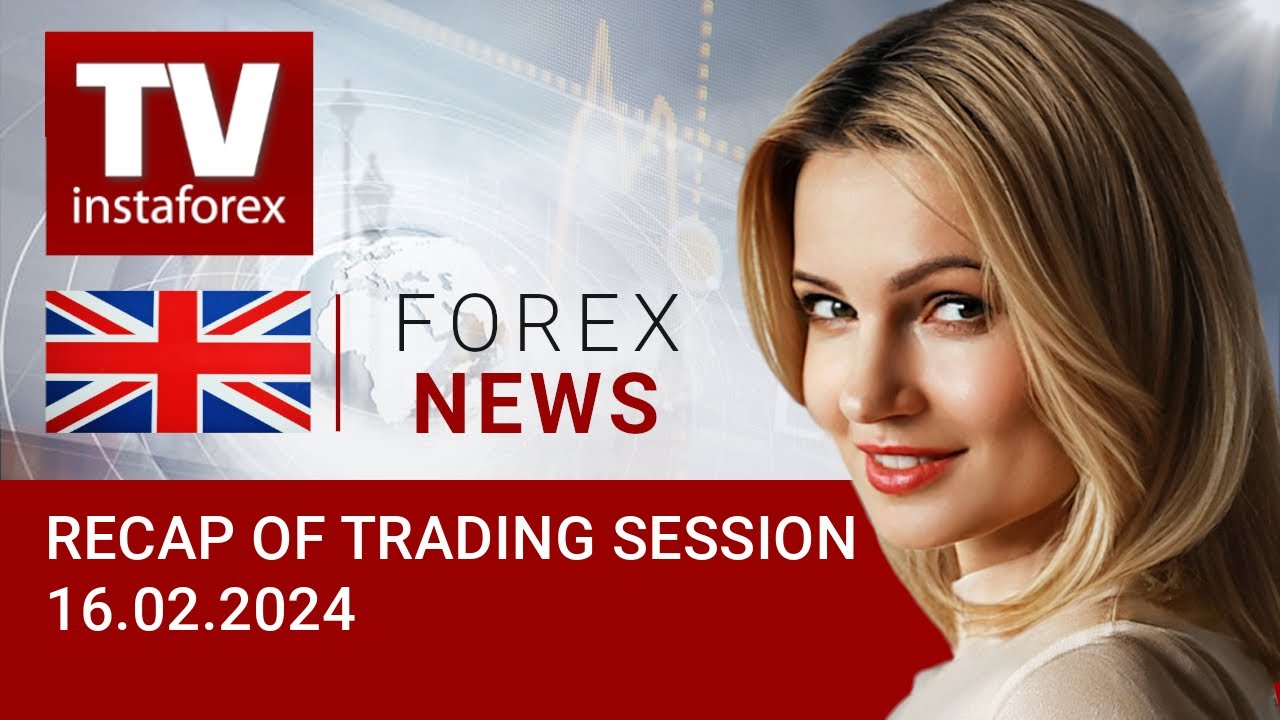 17.02.2024: Why USD could hardly close week with gains. Outlook for EUR/USD, crude oil