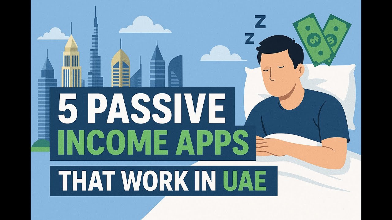 5 Passive Income Apps That Pay in UAE | Earn AED with Zero Investment (2025 Guide)