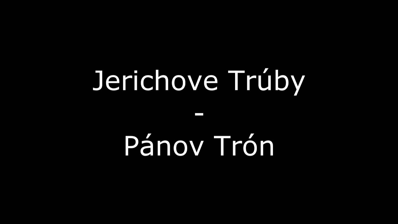 [Habovský Zbor] Ukážka: Jerichove Trúby - Pánov Trón