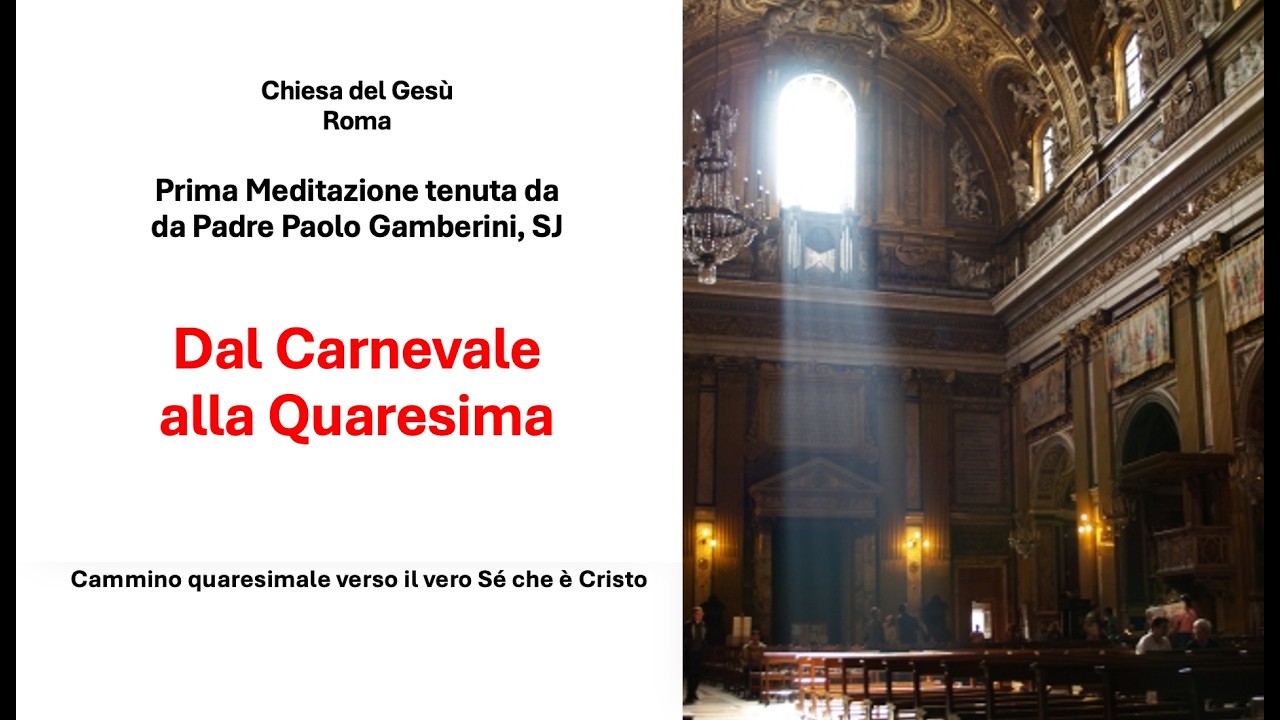 Prima Meditazione: Dal Carnevale alla Quaresima (Mc 1, 12-15)
