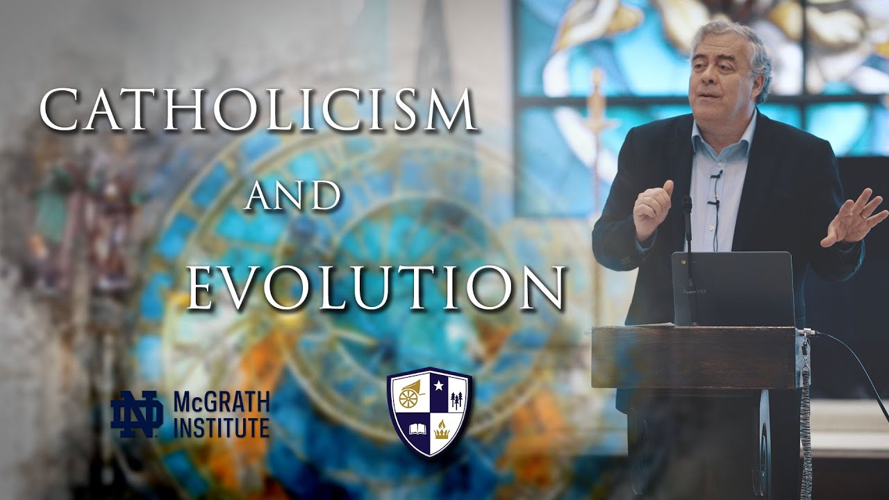 Catholicism and Evolution | Dr. Stephen Barr