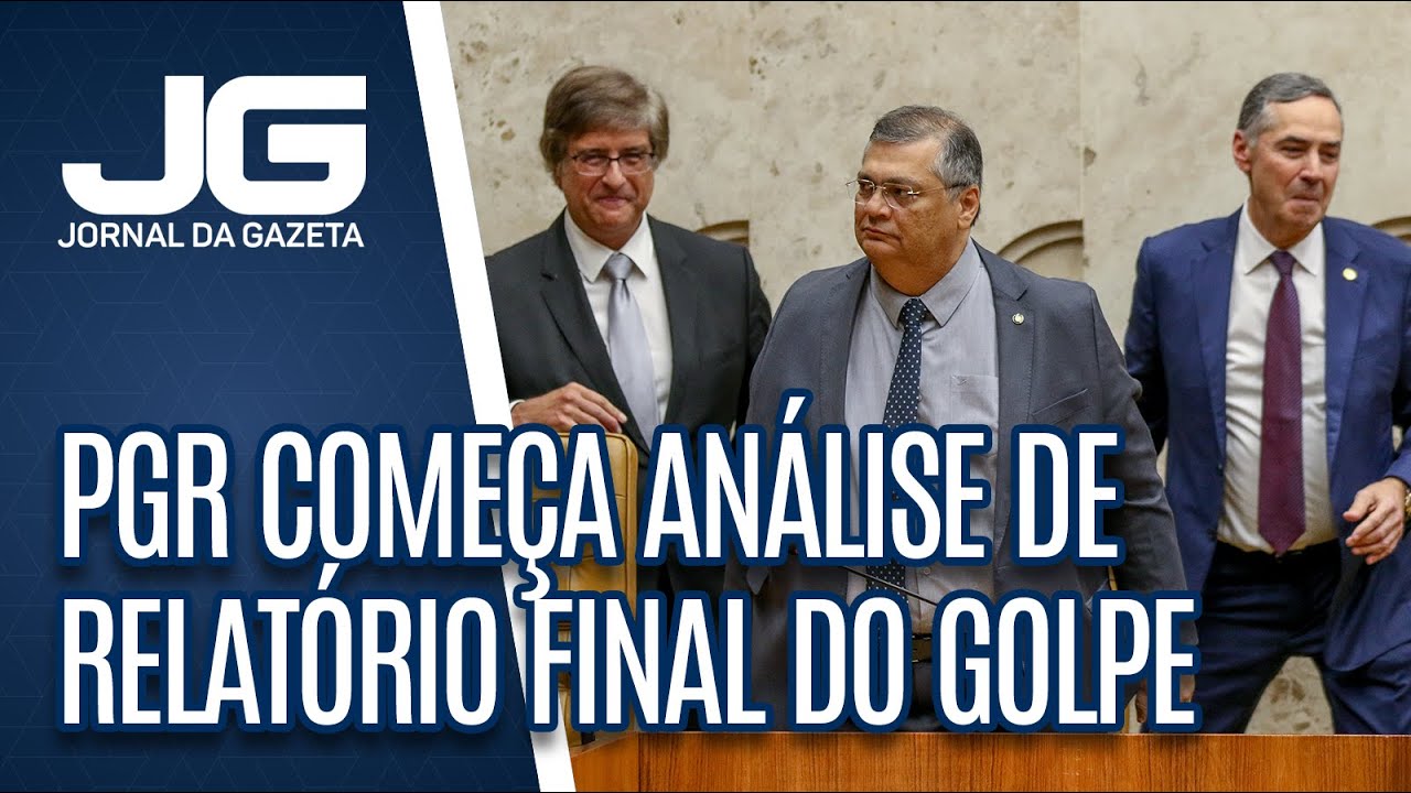 For&ccedil;a-tarefa da PGR come&ccedil;a an&aacute;lise de relat&oacute;rio final da PF sobre tentativa de golpe