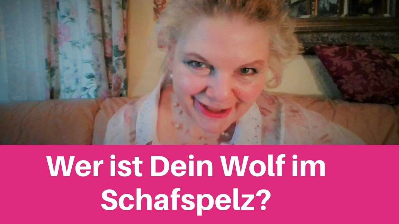 Vom Wolf im Schafspelz, Liebes-Zurückweisung und toxischen Familien