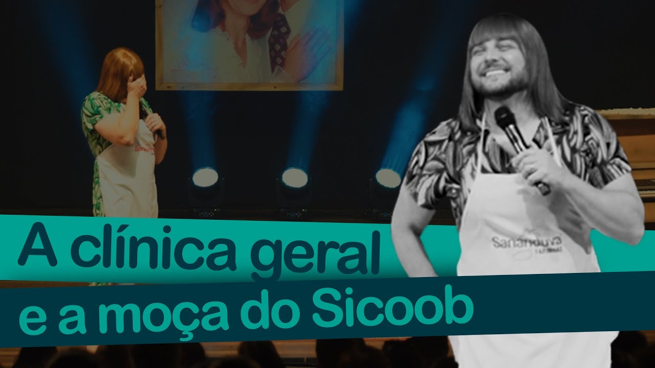 A clinica geral e a mo&ccedil;a do Sicoob