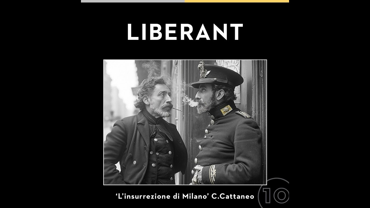 Puntata 10 : “L’insurrezione di Milano” di Carlo Cattaneo