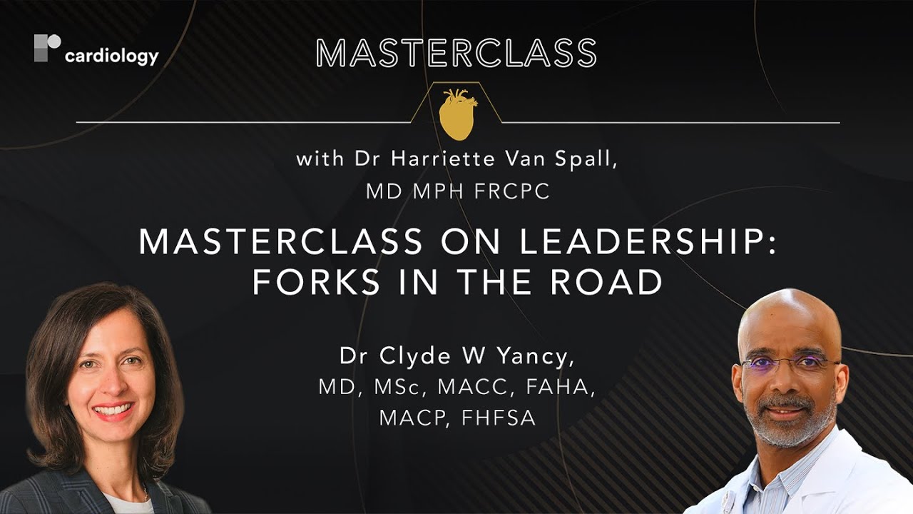 Masterclass on Leadership: Forks in the Road with Dr Clyde W Yancy