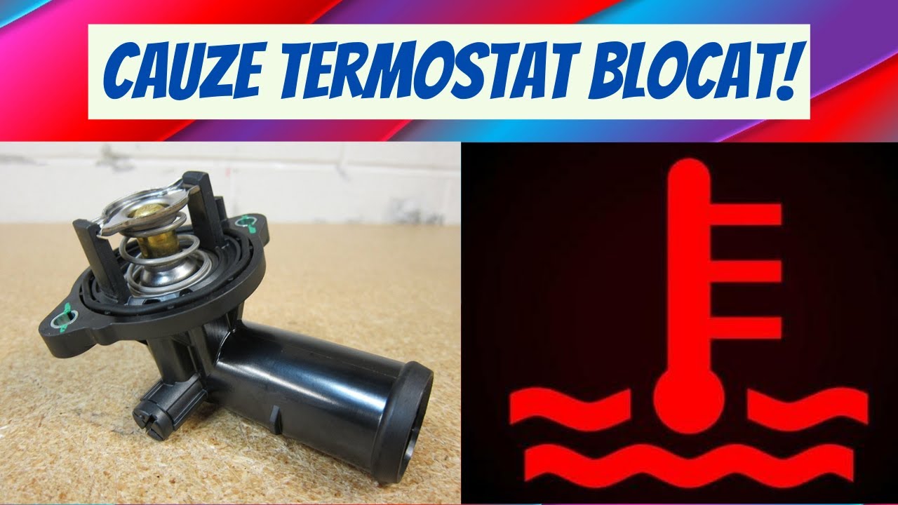 Simptome termostat blocat pe inchis sau deschis !