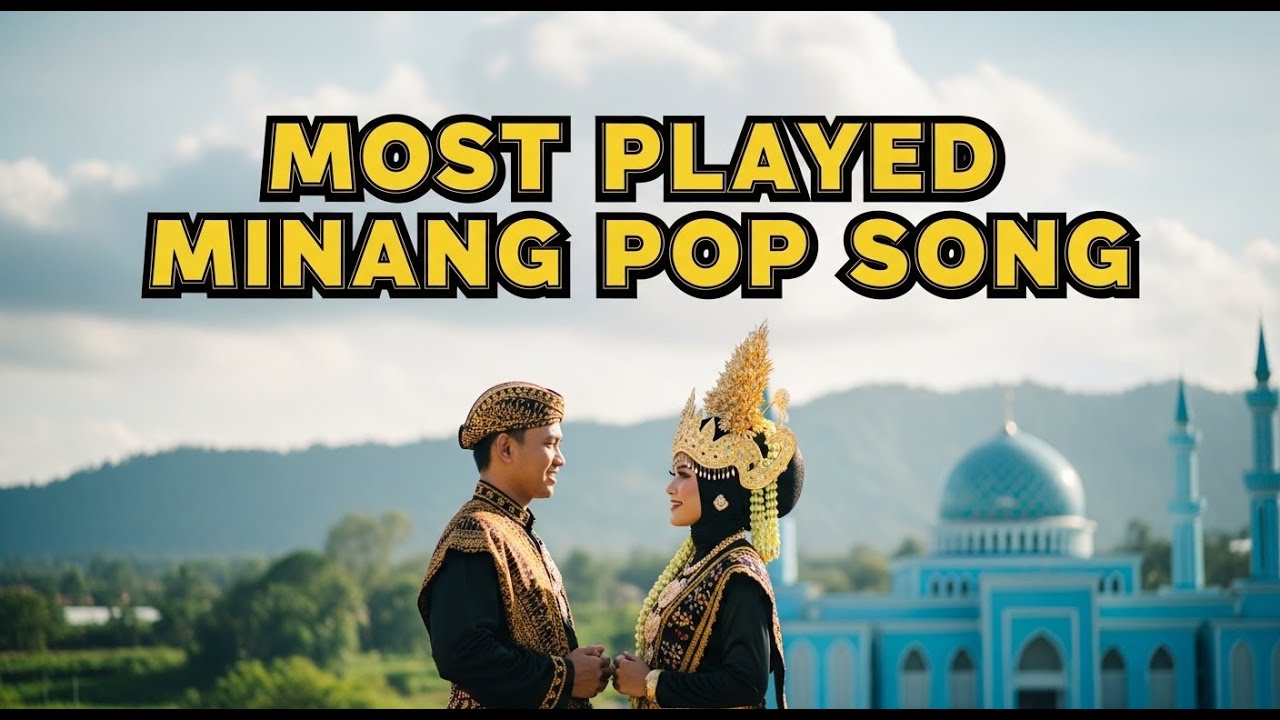 POP LAGU MINANG PALING BANYAK DIPUTAR