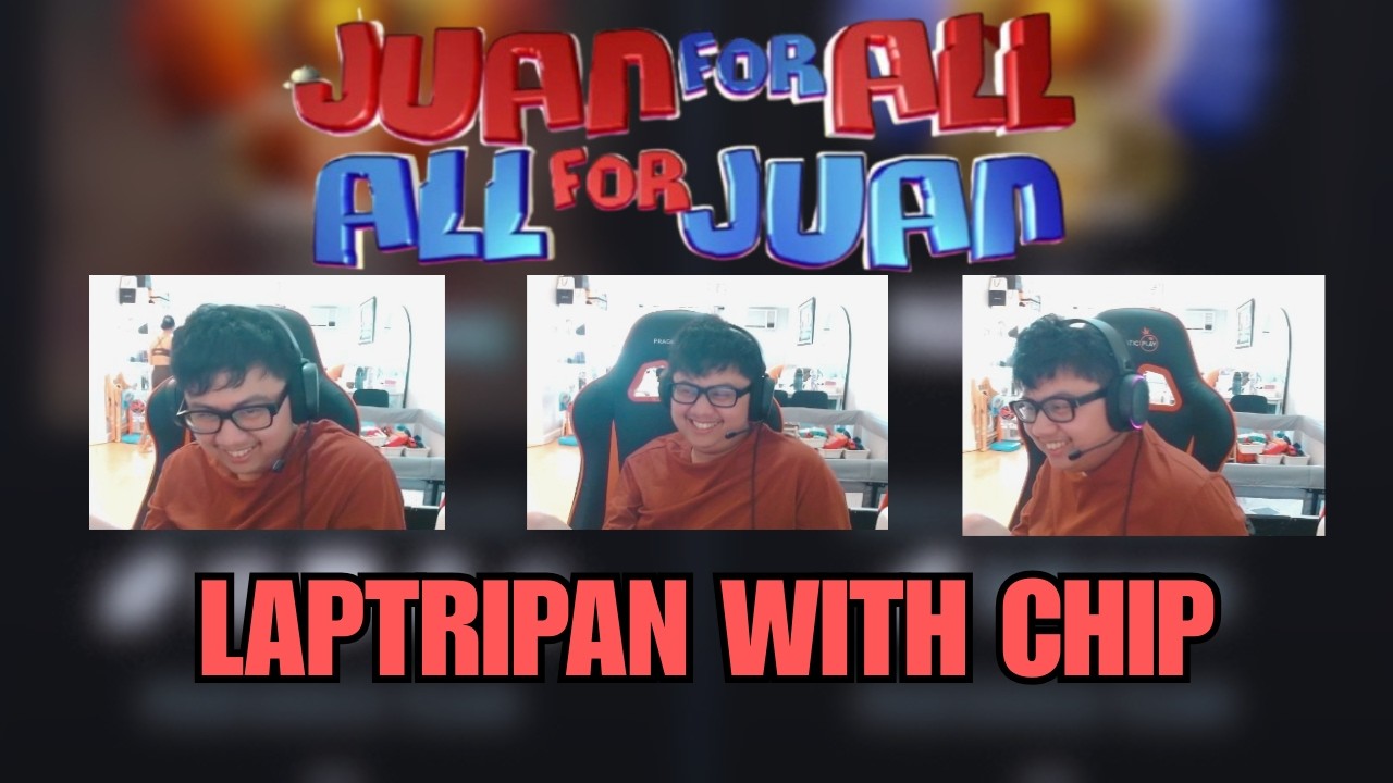 CHIP, JUAN FOR ALL, ALL FOR JUAN NAMAN ANG PINANOOD