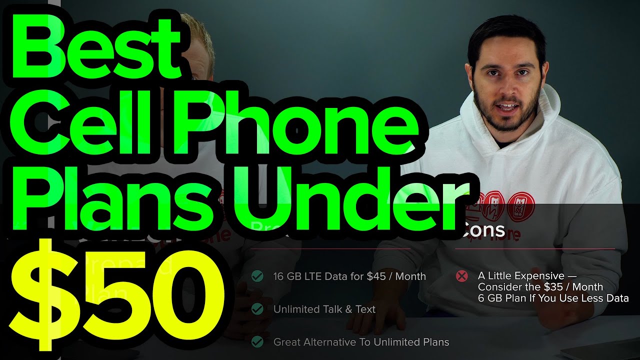 Best Cell Phone Plans Under $50 [2020]
