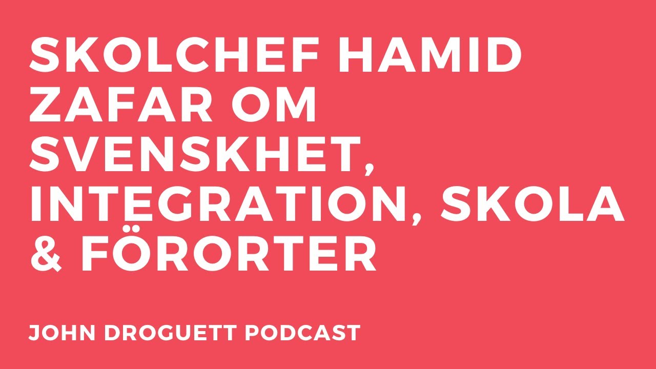Skolchef Hamid Zafar om svenskhet, integration, skola & f&ouml;rorter