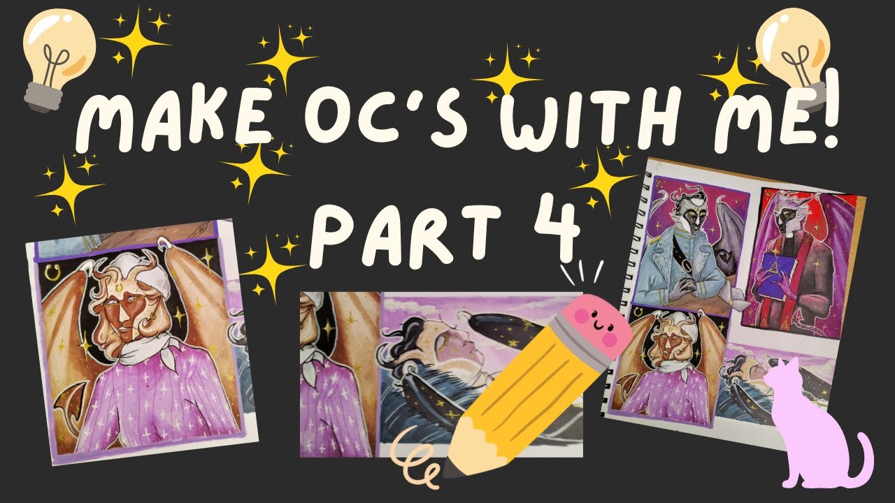 ✨✏️ Make OC's with Me Part 4 ✏️✨
