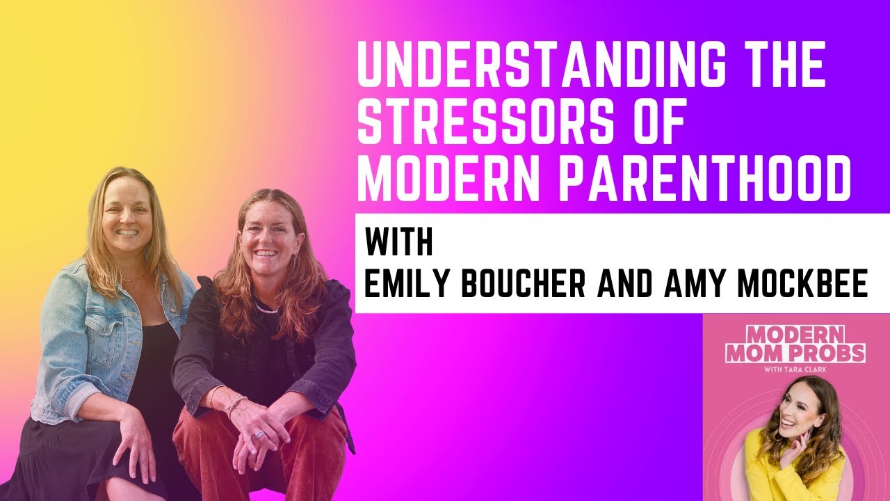 How to Overcome Parenting Stress & Anxiety | Expert Tips from Amy & Emily!