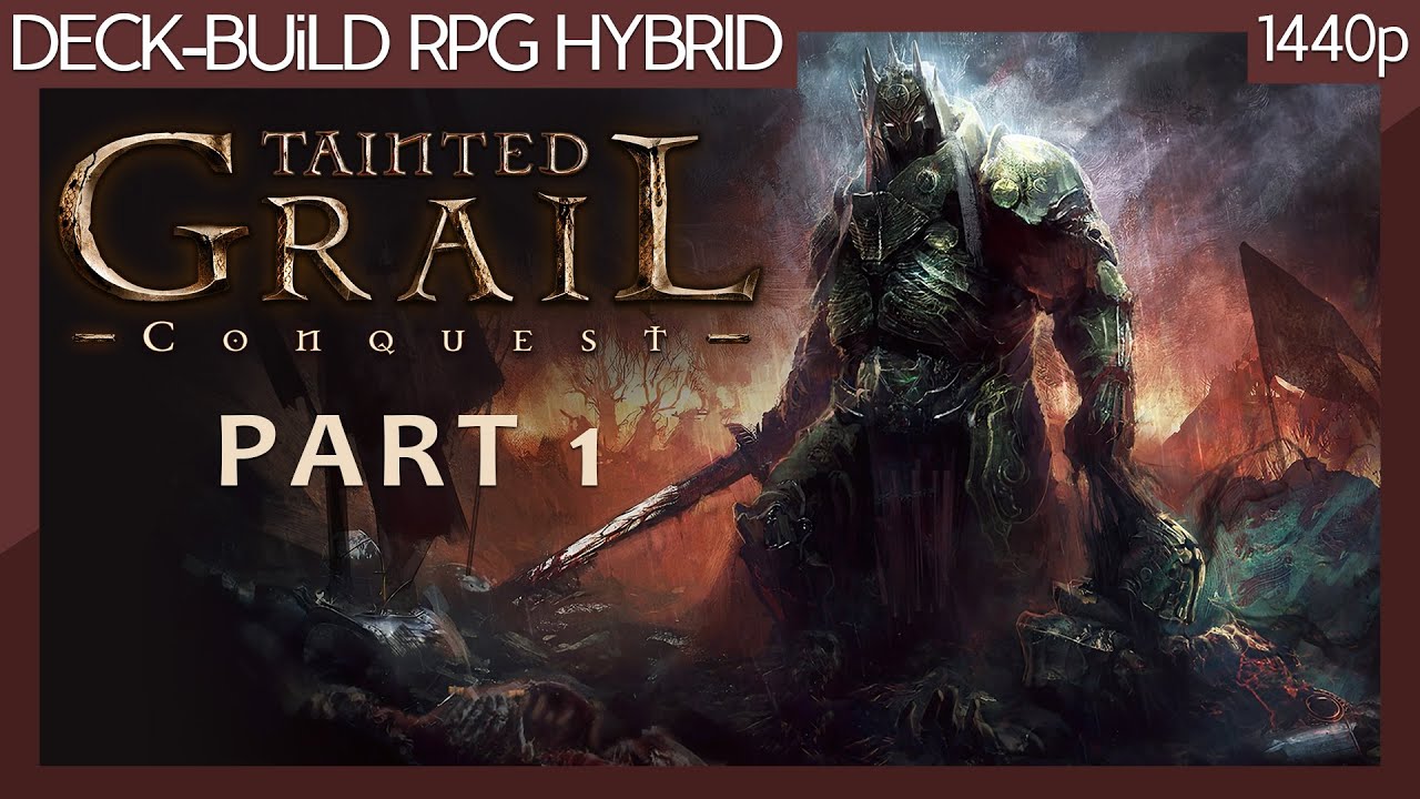 Tainted Grail: Conquest (2021) Part 1 - PC Gameplay (No commentary) 1440p