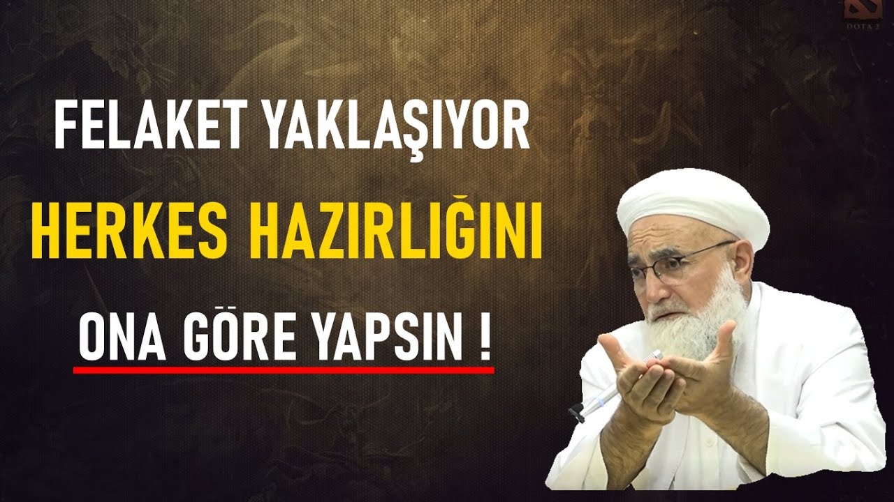 FELAKET YAKLAŞIYOR HERKES HAZIRLIĞINI ONA GÖRE YAPSIN ! Salih Aksu Hocaefendi