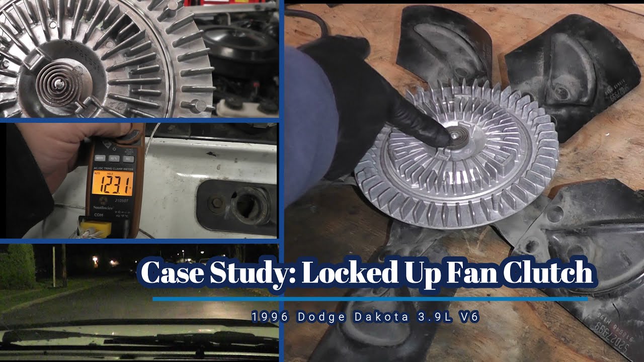 Case Study: Locked Up Fan Clutch Pt1 Diagnosis 1996 Dodge Dakota 3.9L V6