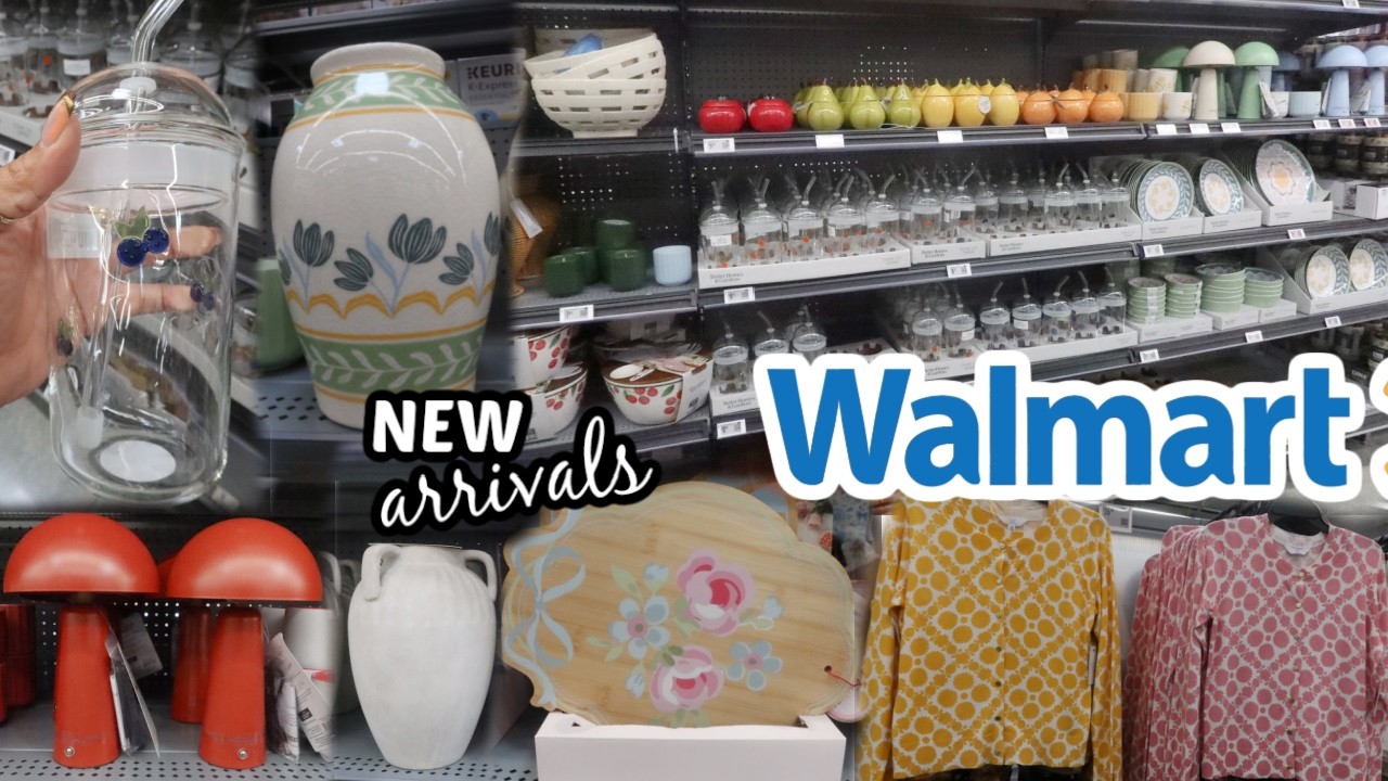 WALMART * NEW ARRIVALS!! HOME DECOR & MORE/SPRING 2026