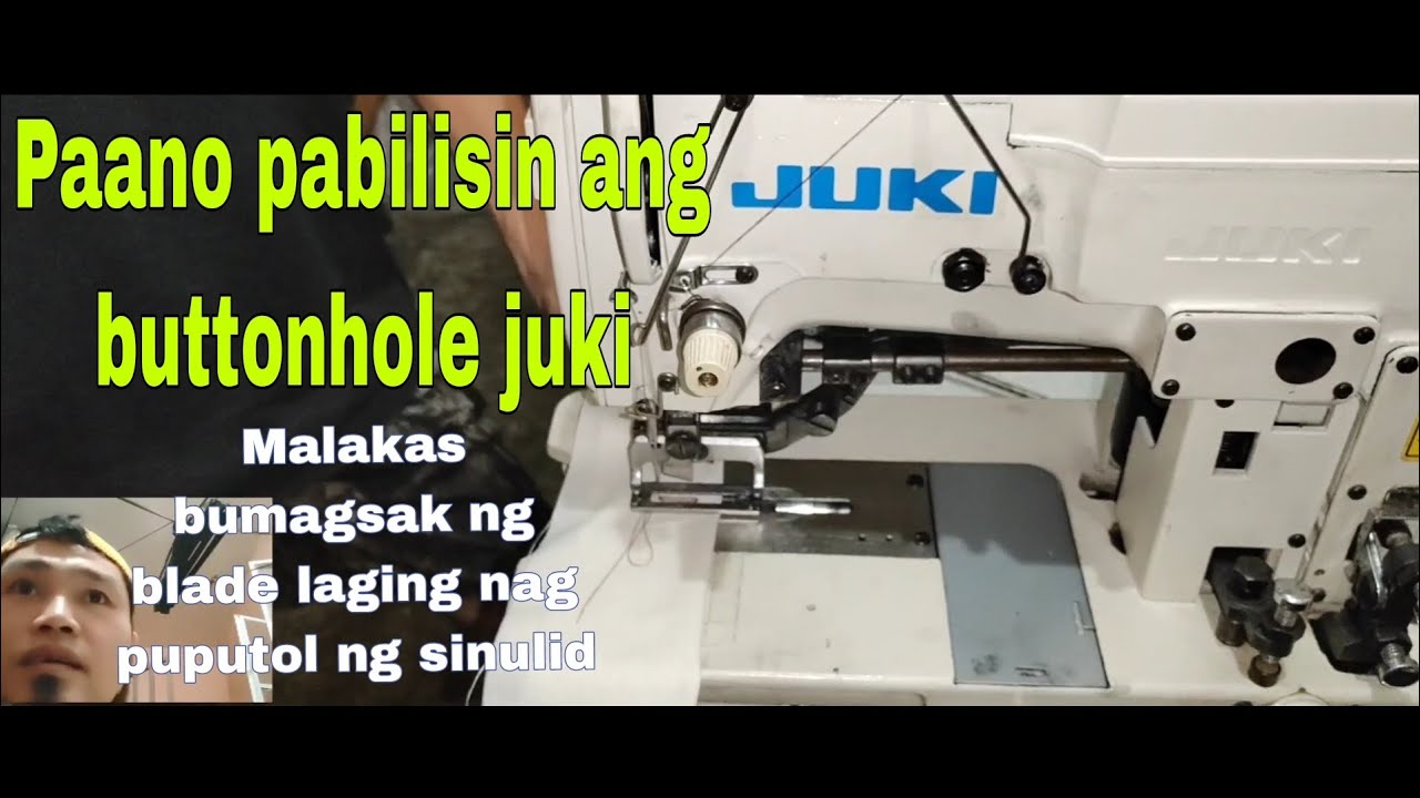 Paano pabilisin ang buttonhole juki brother sewing machine