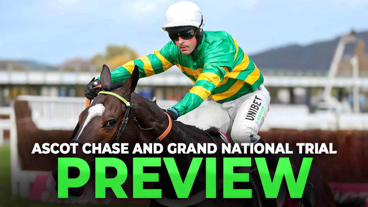 Ascot Chase & Grand National Trial Preview – Massive Cheltenham & Aintree Clues