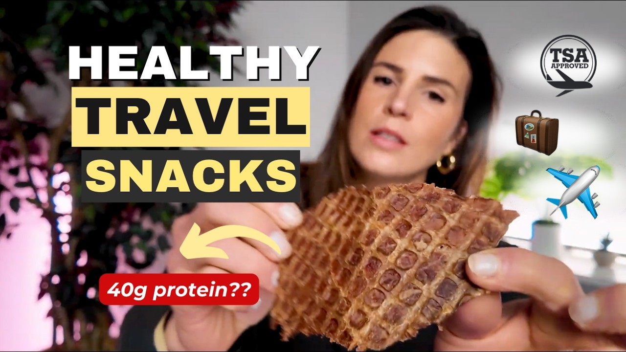 6 Travel Friendly High Protein Snacks (TSA-Approved!)