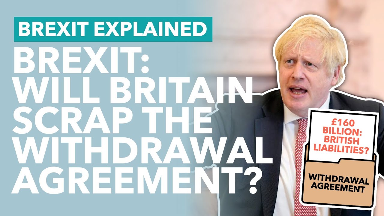 Britain Backtracking on Brexit Promises? Britain Abandoning the Withdrawal Agreement - TLDR News