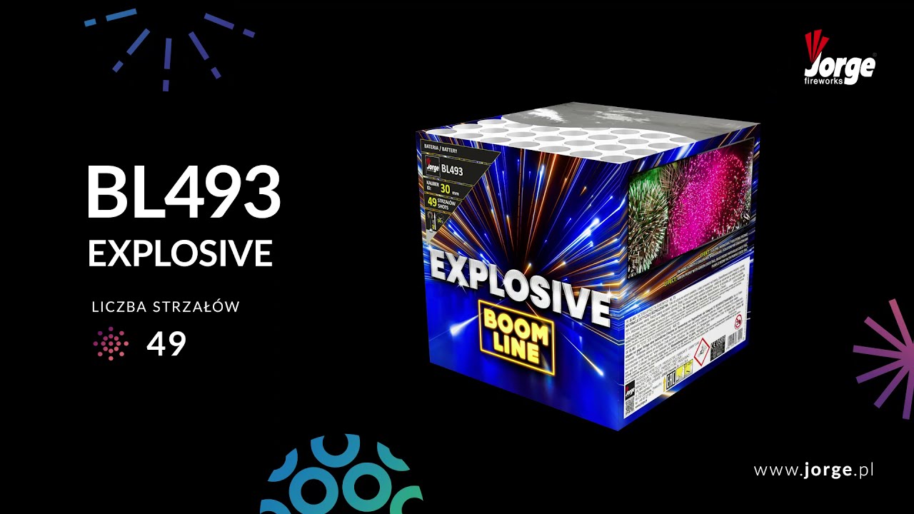 BL493 - EXPLOSIVE -  Fajerwerki Jorge!