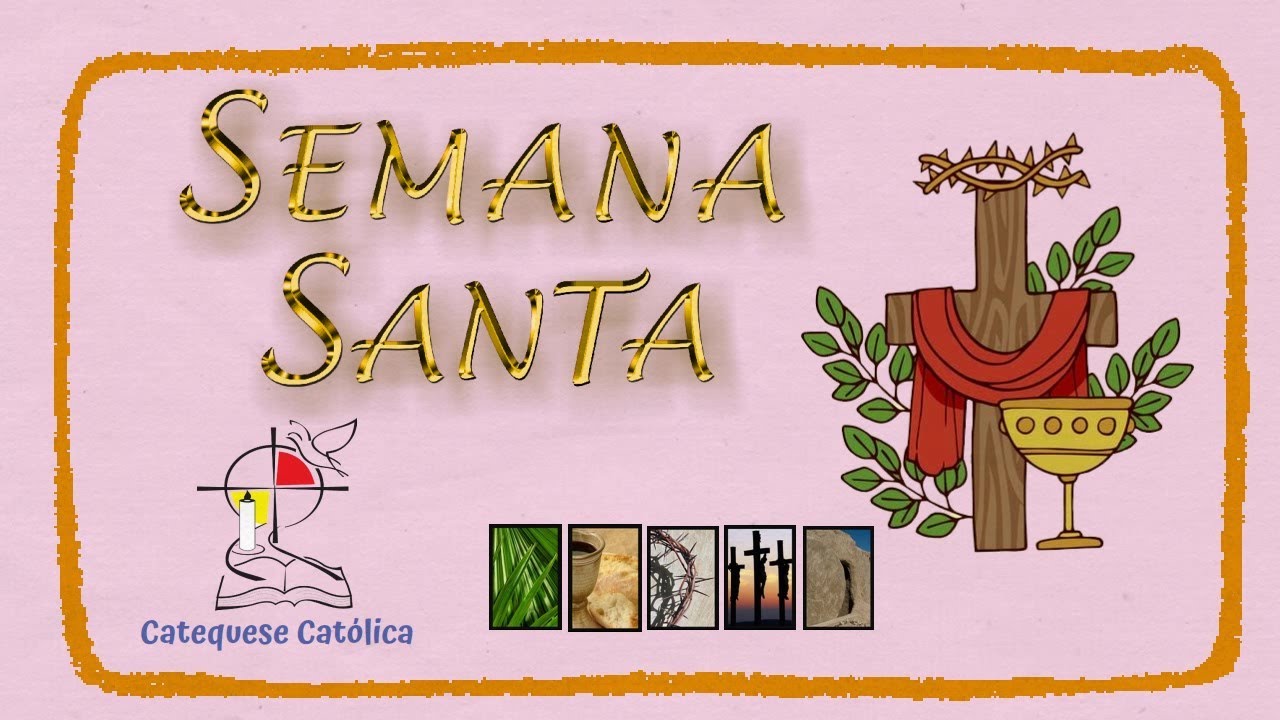A SEMANA SANTA | QUARESMA | DESENHOS BÍBLICOS CATEQUESE