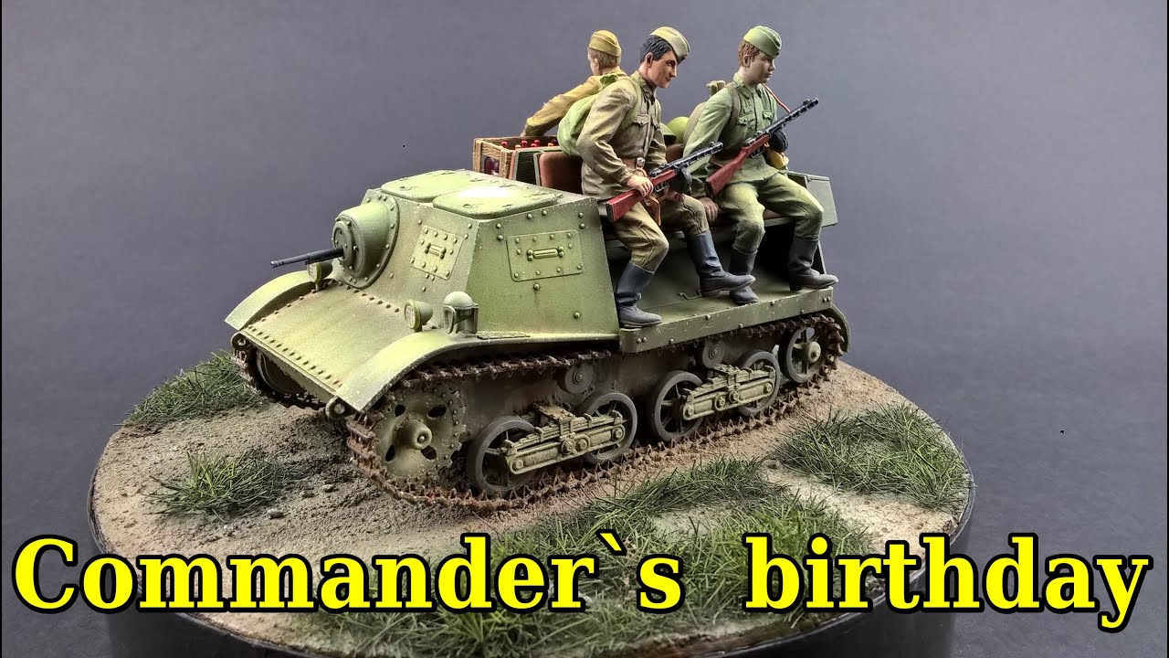 Commander`s birthday - 1/35 Vignette (small diorama) - Komsomolets model build #11