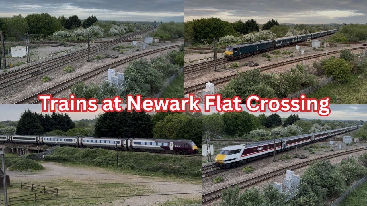 Trains at The Newark Flat Crossing (Nottinghamshire) Tuesday 06.05.2025