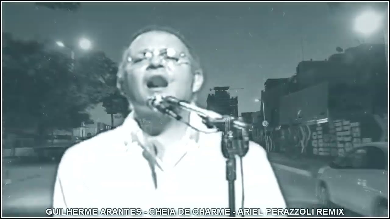 GUILHERME ARANTES   CHEIA DE CHARME   ARIEL PERAZZOLI REMIX