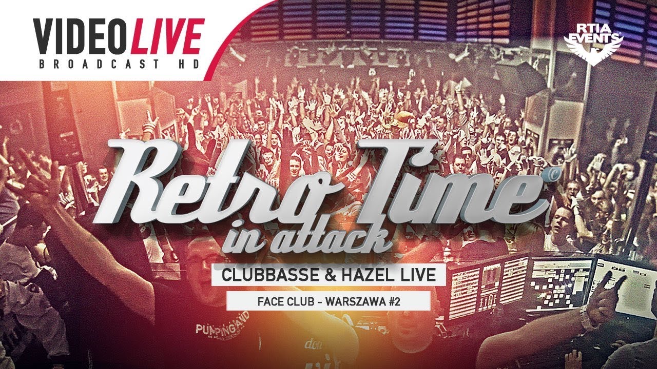 🎬 Video Live - Face Club - Warszawa - RTIA#2 - Hazel & Clubbasse || RE-UPLOAD