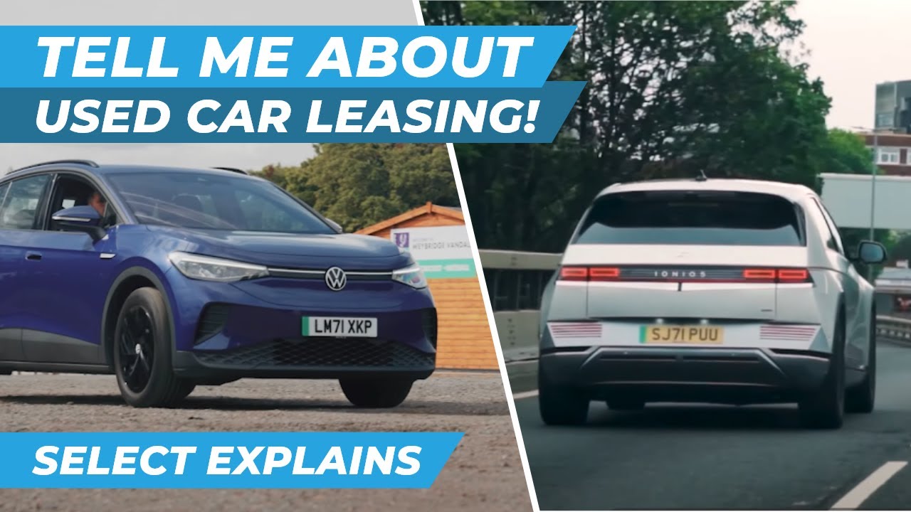 Select Explains: Used Car Leasing