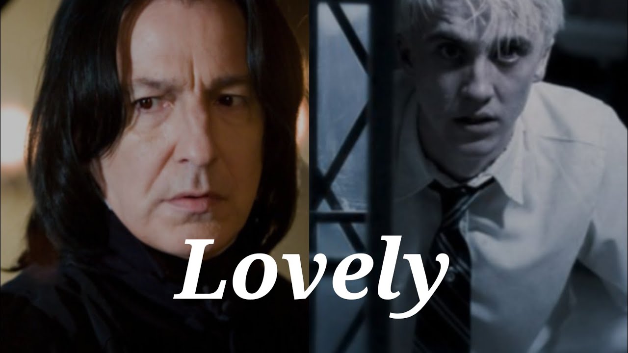 Severus Snape et Draco Malfoy || Lovely