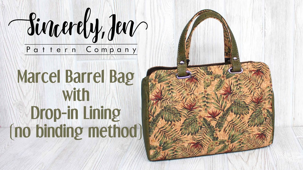 Sincerely Jen Patterns - Marcel Barrel Bag Drop-in lining tutorial