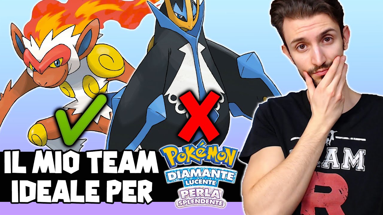 Il mio TEAM IDEALE per POKÉMON DIAMANTE LUCENTE e PERLA SPLENDENTE