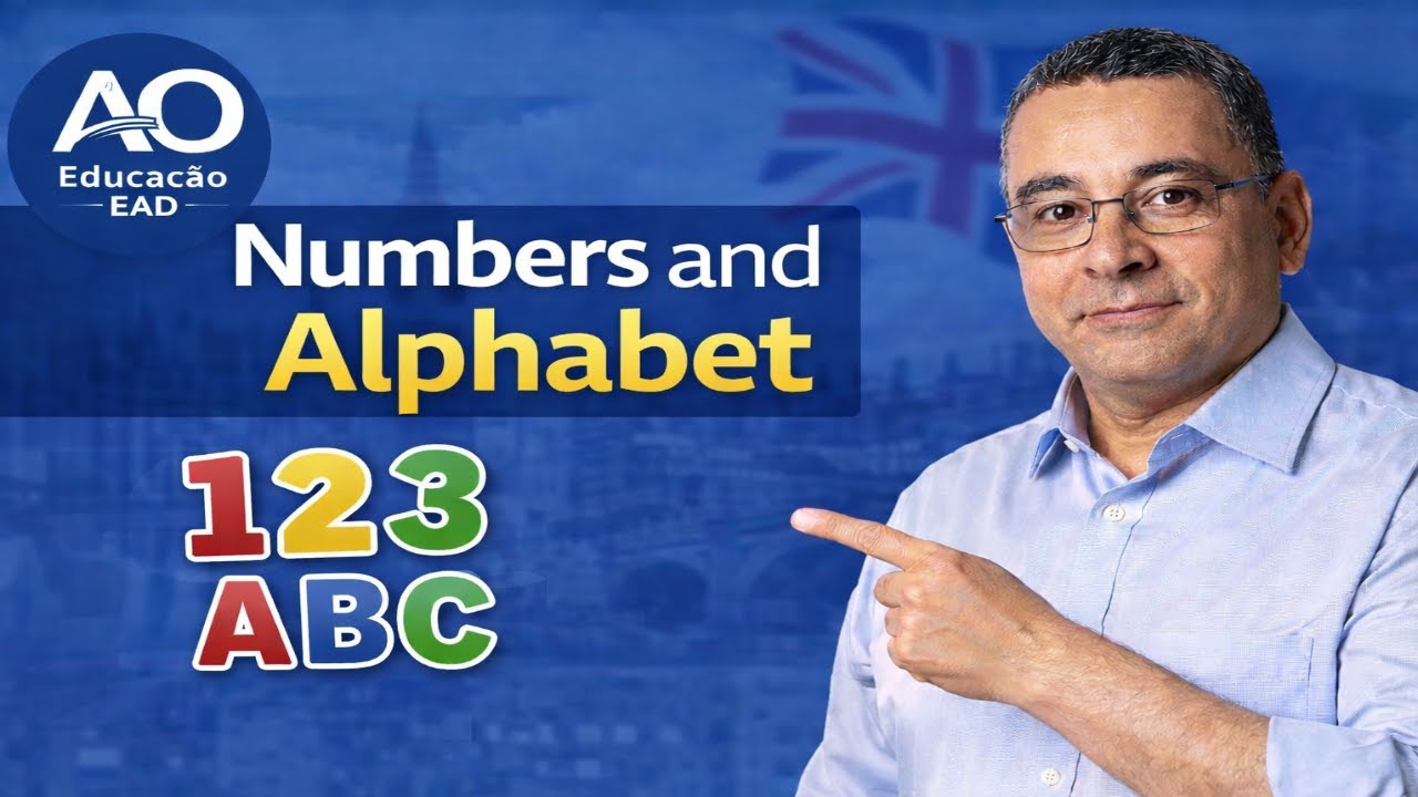 Numbers and Alphabet I Aprenda Inglês do Zero |  Aula 02 (Nível Básico)