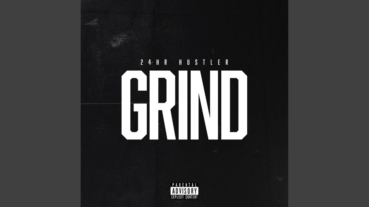 Grind