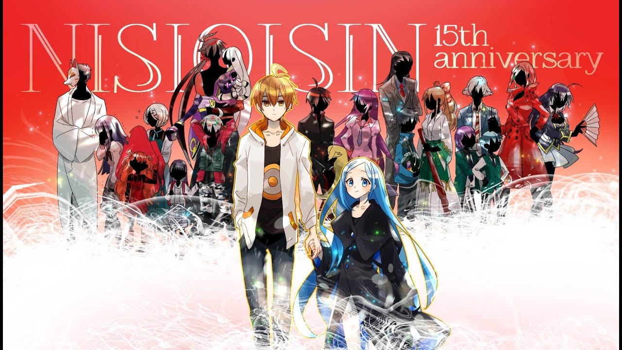 Ranting About Whether Nisioisin Is One Of My Favorite Authors