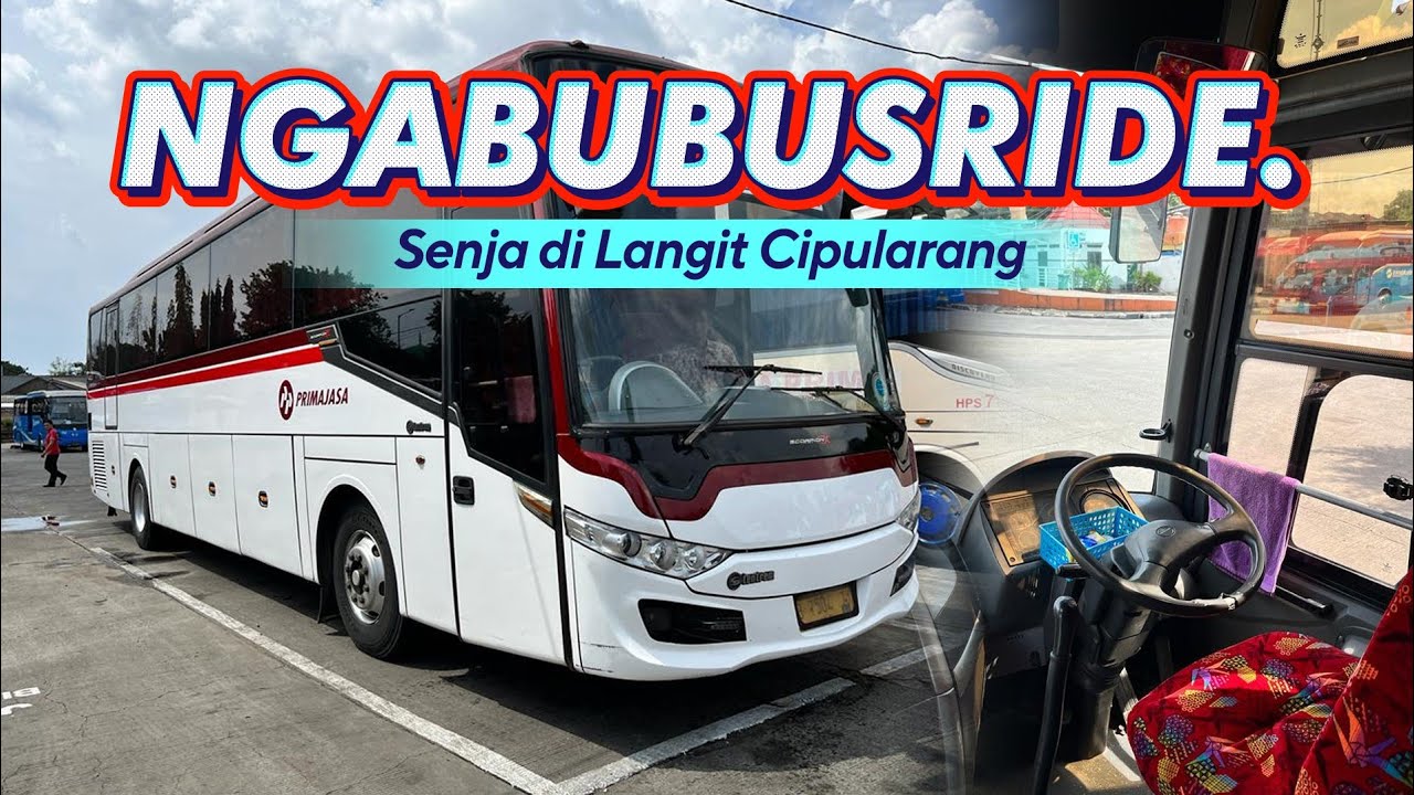 NGABUBUSRIDE || PRIMAJASA KALIDERES - BANDUNG | SUSUL YANG BERANGKAT DULUAN TAPI ENDING NYA KOK GINI