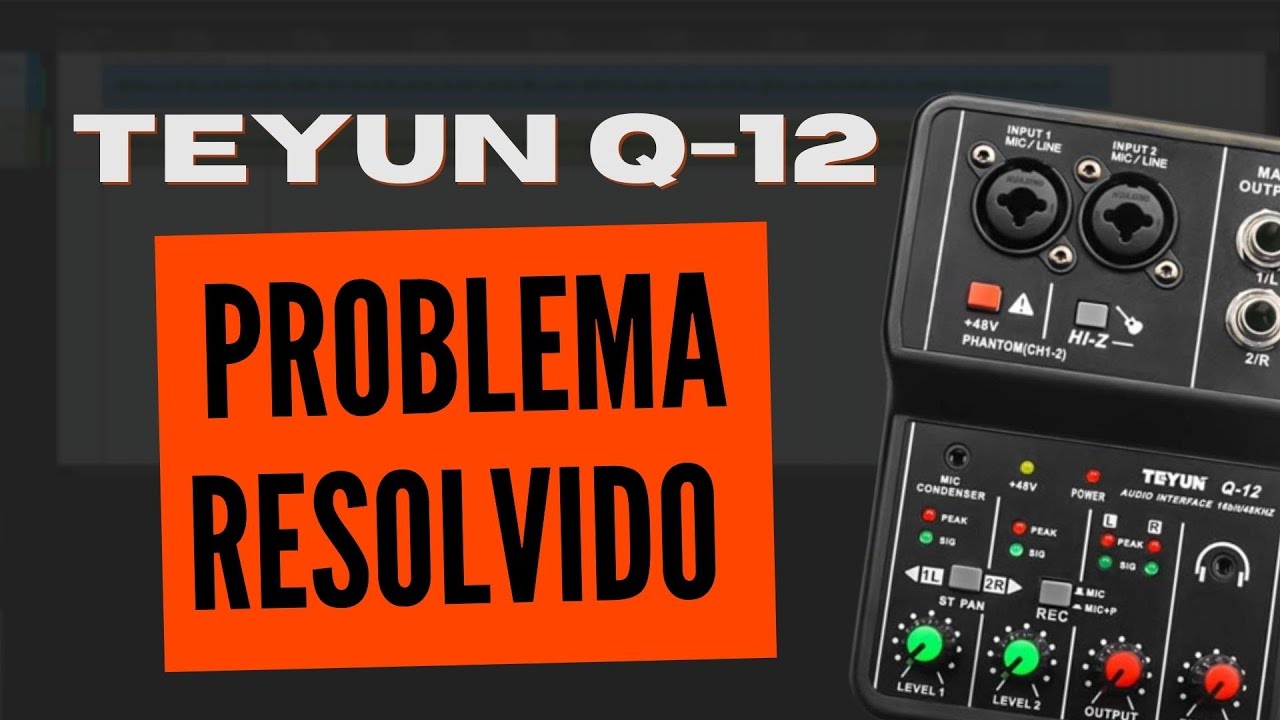 TEYUN Q-12 | Problema resolvido!