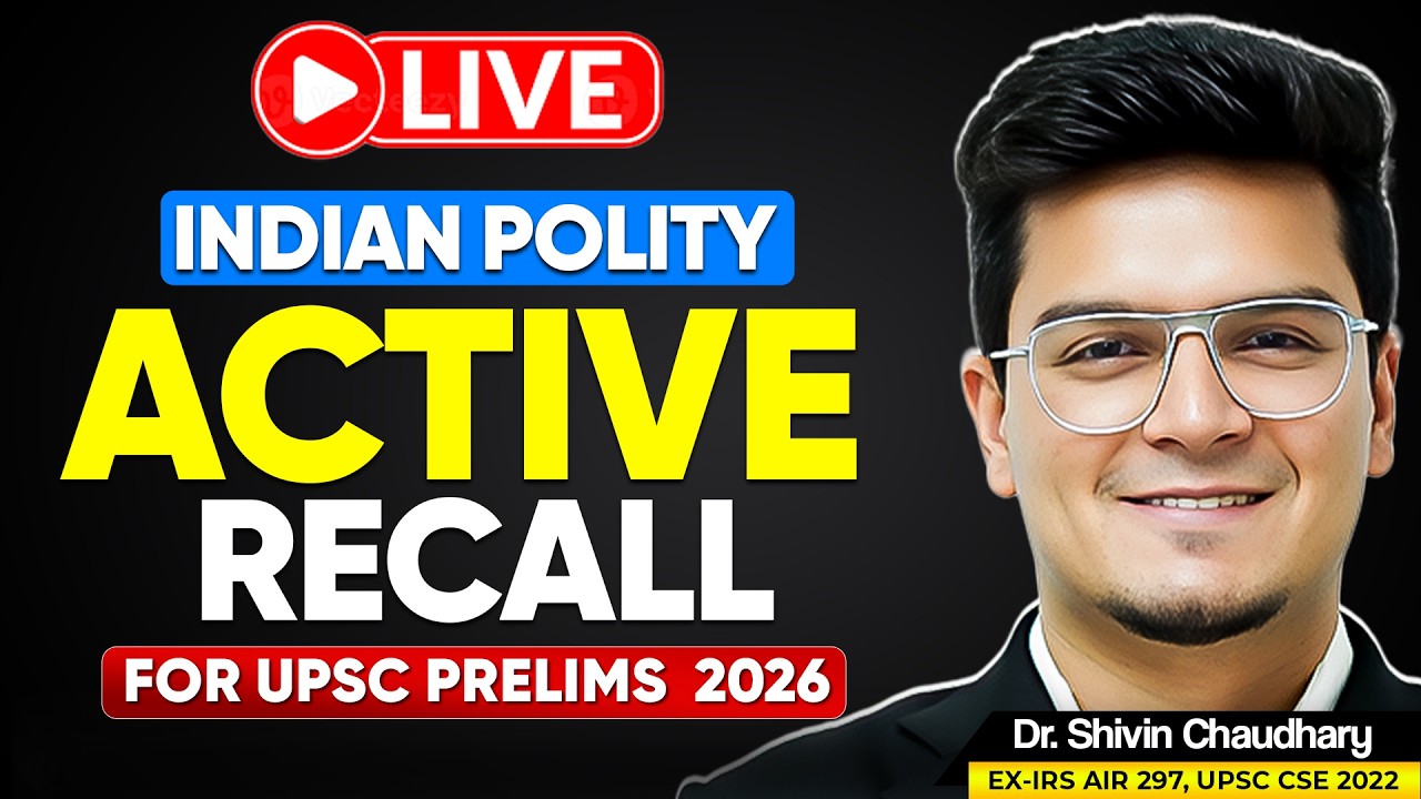 Indian Polity ACTIVE RECALL for UPSC Prelims 2026 | Live Session by Dr. Shivin