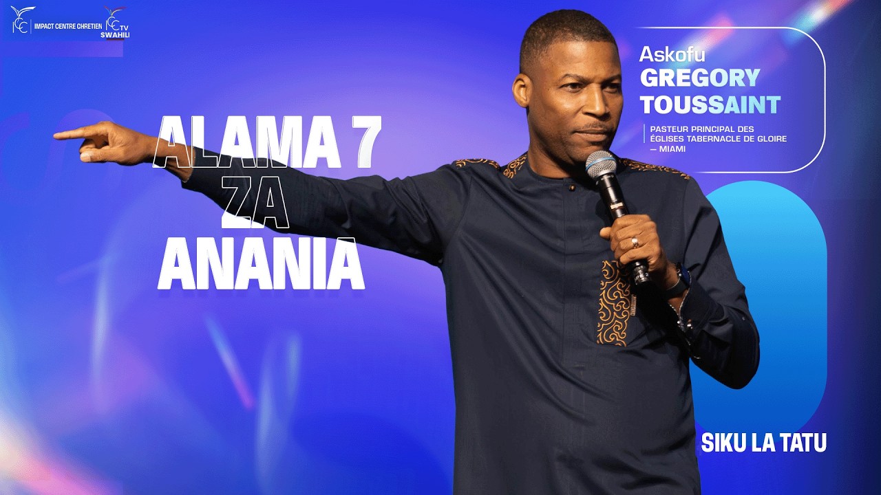 Alama 7 za Anania  | Askofu Gregory TOUSSAINT